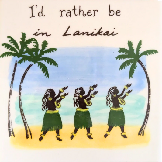 Rather Be Lanikai Hula 4"