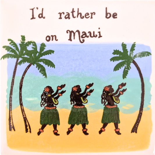 Rather Be Maui Hula 4"
