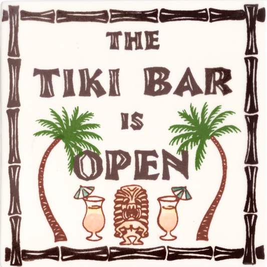 Tiki Bar Is Open 6"