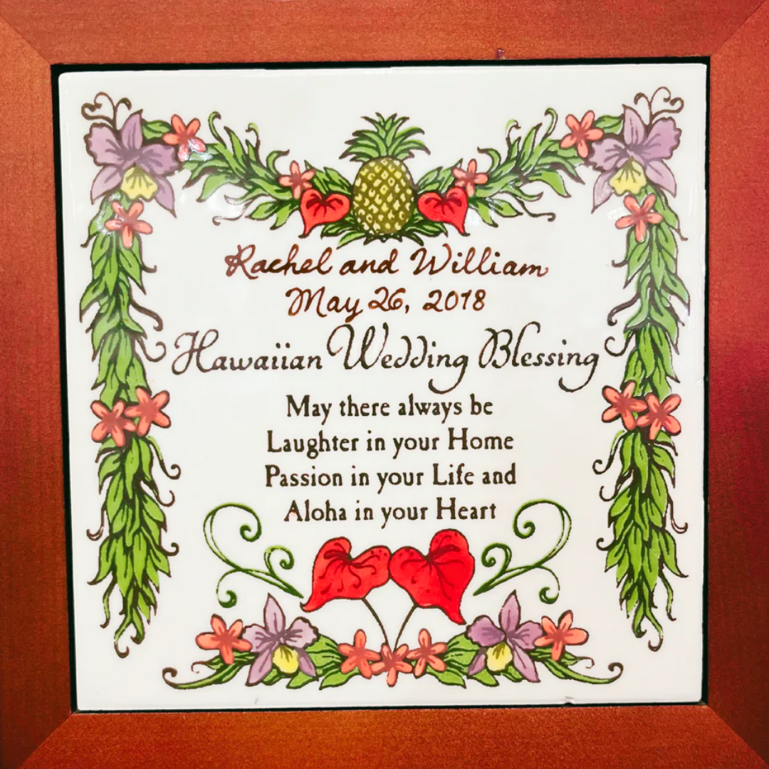 Custom Framed Hawaiian Wedding Blessing 6"-8"