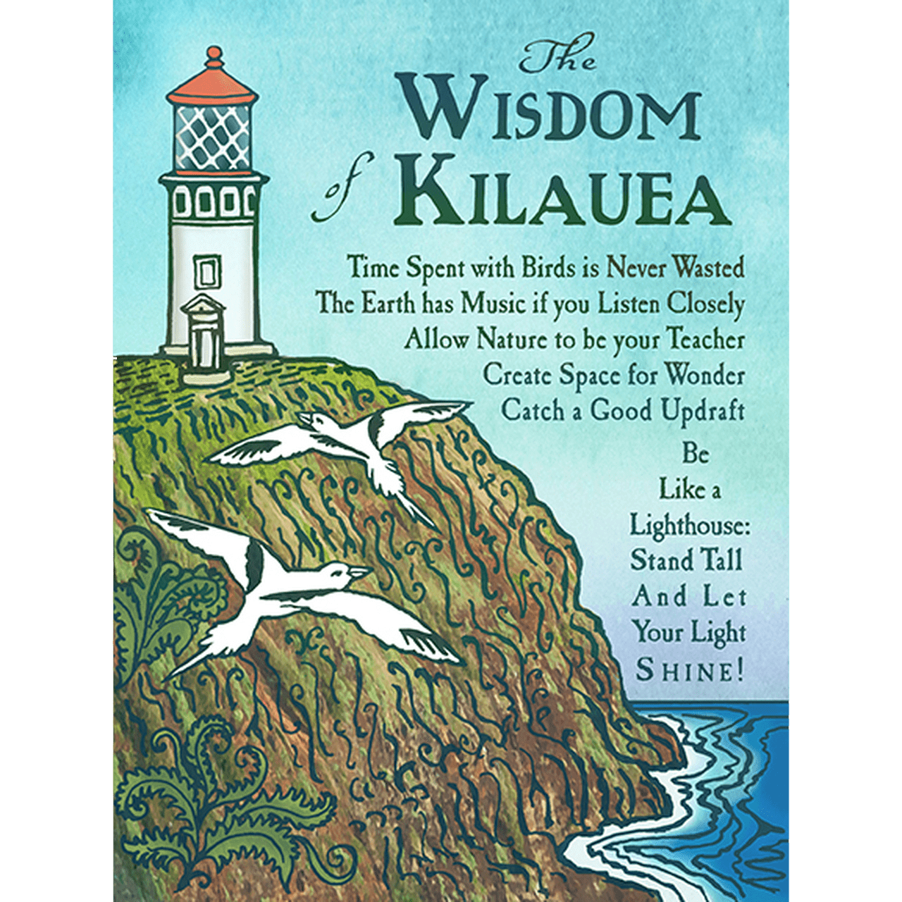 The Wisdom of Kilauea Print
